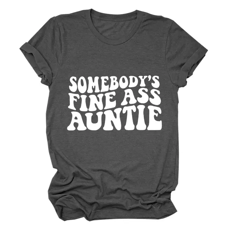Women Black T-Shirt "Somebody's Fine Ass Auntie"