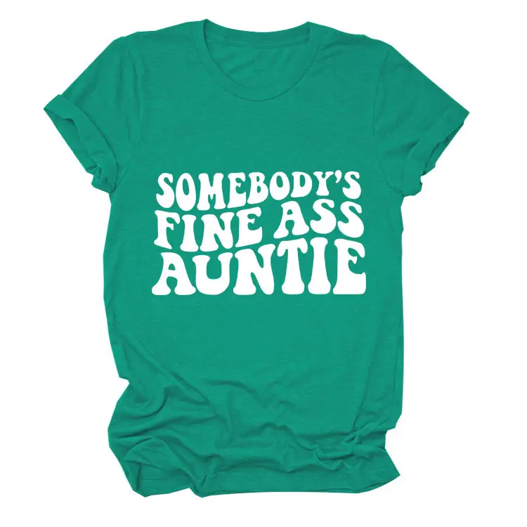 Women Black T-Shirt "Somebody's Fine Ass Auntie"