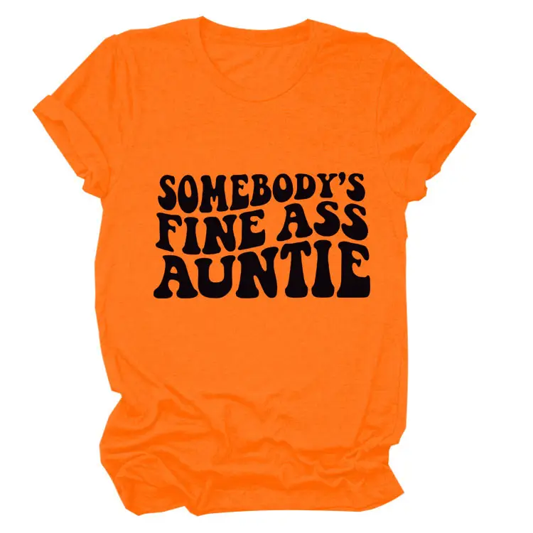 Women Black T-Shirt "Somebody's Fine Ass Auntie"