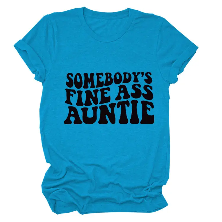 Women Black T-Shirt "Somebody's Fine Ass Auntie"