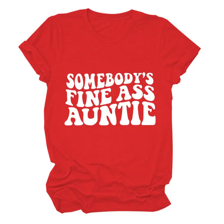 Women Black T-Shirt "Somebody's Fine Ass Auntie"