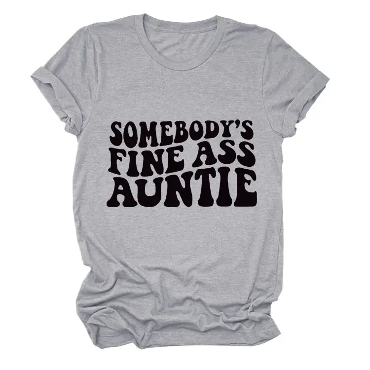 Women Black T-Shirt "Somebody's Fine Ass Auntie"