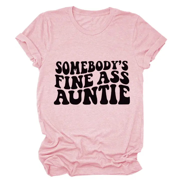 Women Black T-Shirt "Somebody's Fine Ass Auntie"