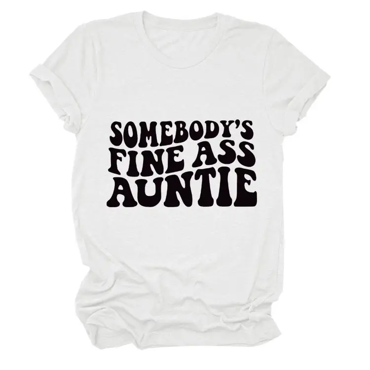 Women Black T-Shirt "Somebody's Fine Ass Auntie"