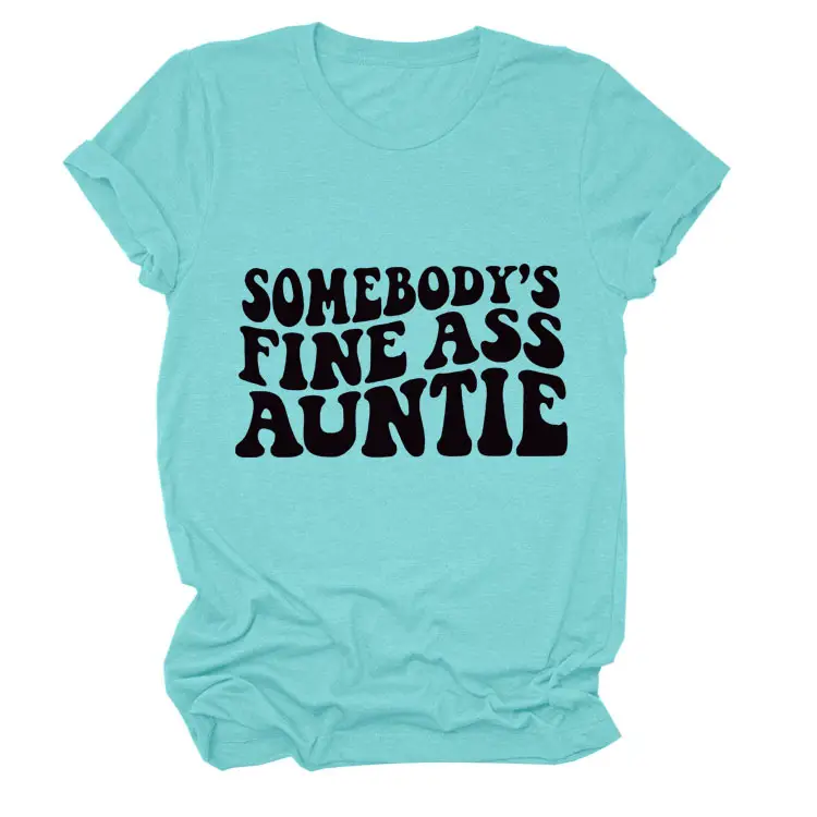 Women Black T-Shirt "Somebody's Fine Ass Auntie"
