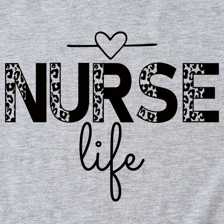 Nurse Life Letter T-Shirt Women Grey
