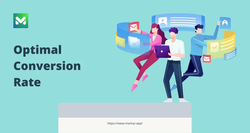 What is the Optimal Conversion Rate?
