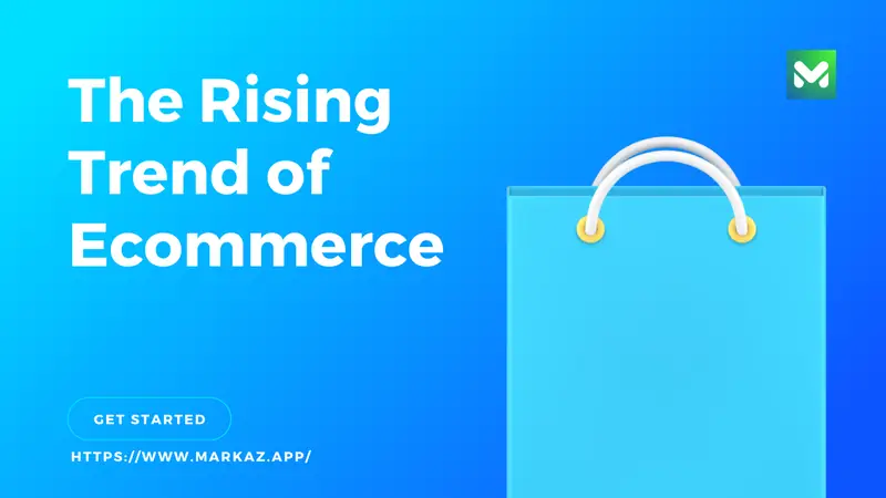 The Rising Trend of Ecommerce