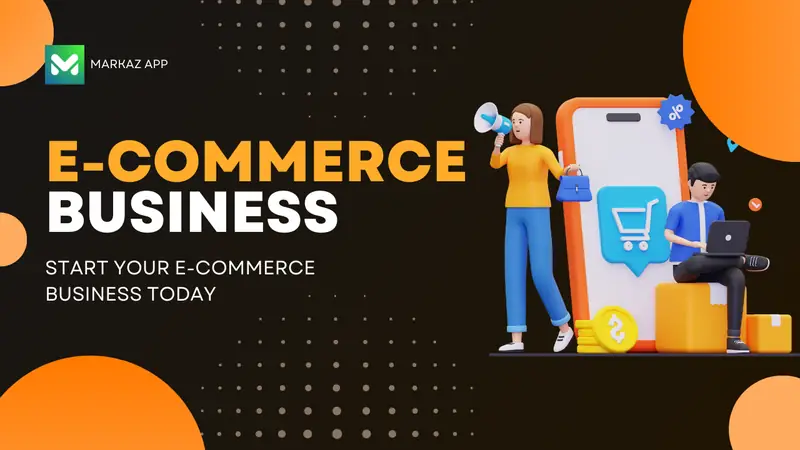 Start Your Ecommerce Business Today