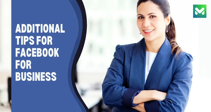 Additional tips for Facebook for business: