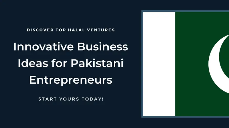 64 Halal Business Ideas in Pakistan for 2026