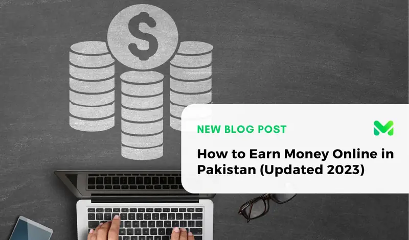 How to Earn Money Online in Pakistan (2026 Guide)