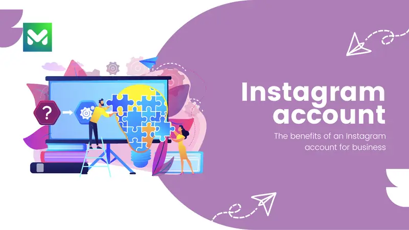 The benefits of an Instagram account for business