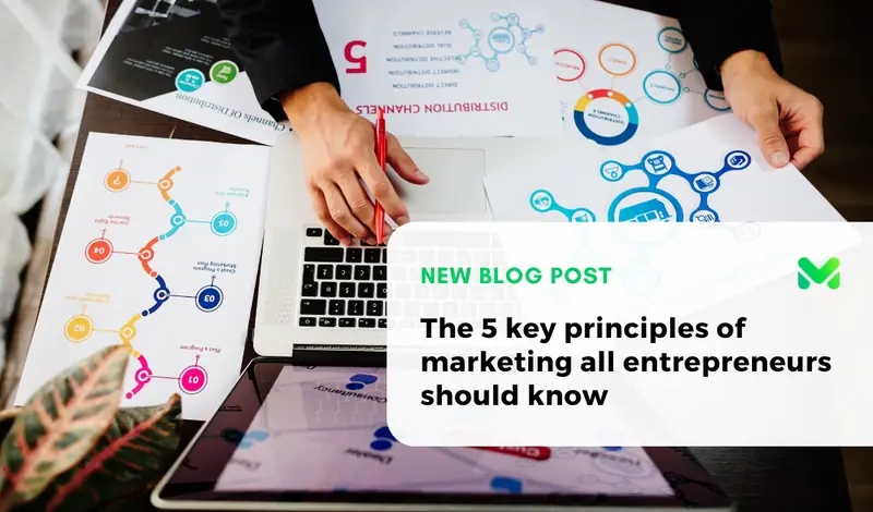 The 5 key principles of marketing all entrepreneurs should know