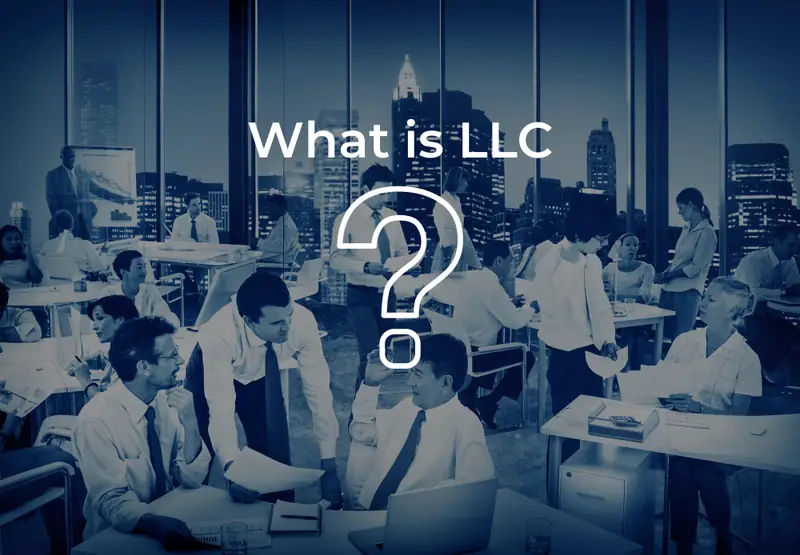 What is LLC?What is LLC?