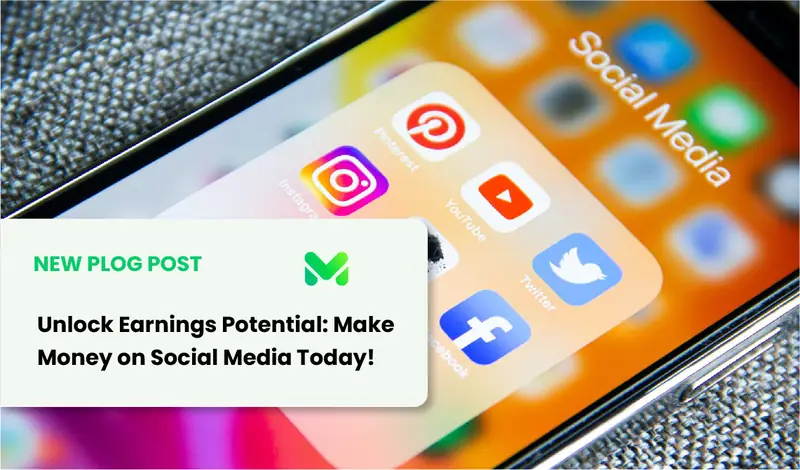 Unlock Earnings Potential: Make Money on Social Media Today!