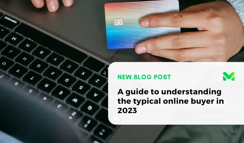 A Guide To Understanding The Typical Online Buyer In 2026