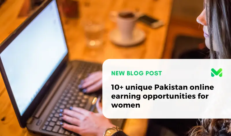 10+ Online Earning Opportunities for Women in Pakistan