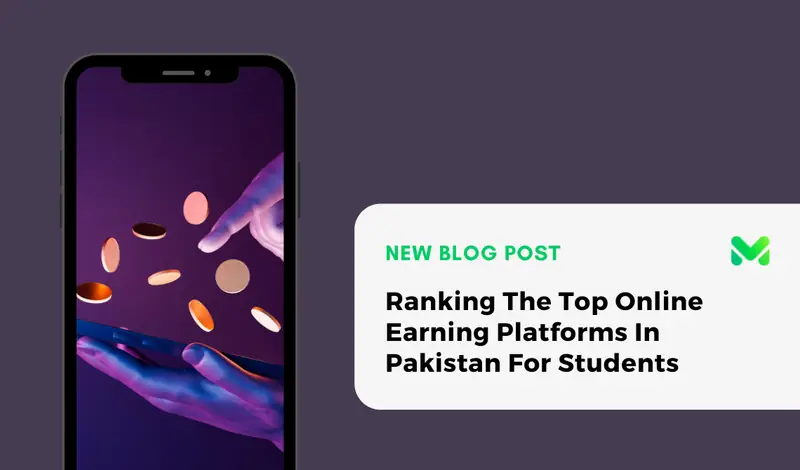 Ranking The Top Online Earning Platforms In Pakistan For Students