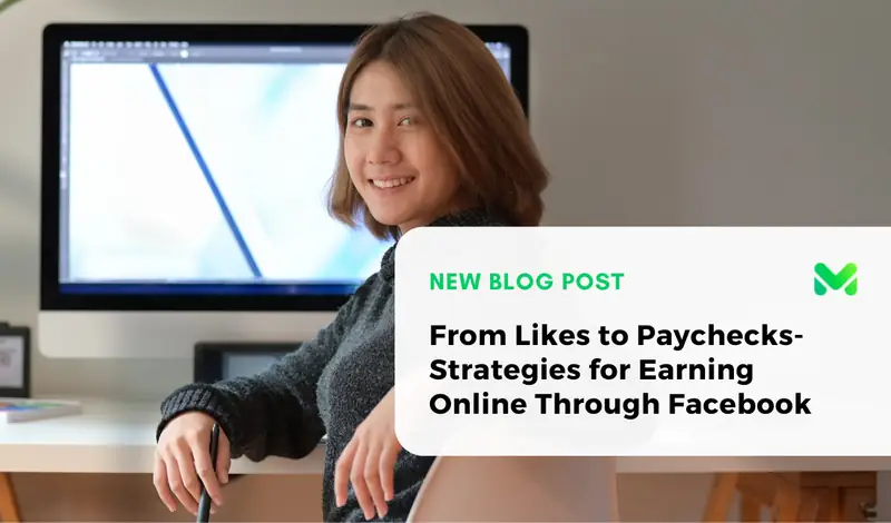 From Likes to Paychecks: Strategies for Earning Online Through Facebook