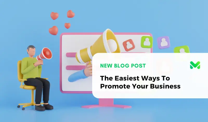 The Easiest Ways To Promote Your Business