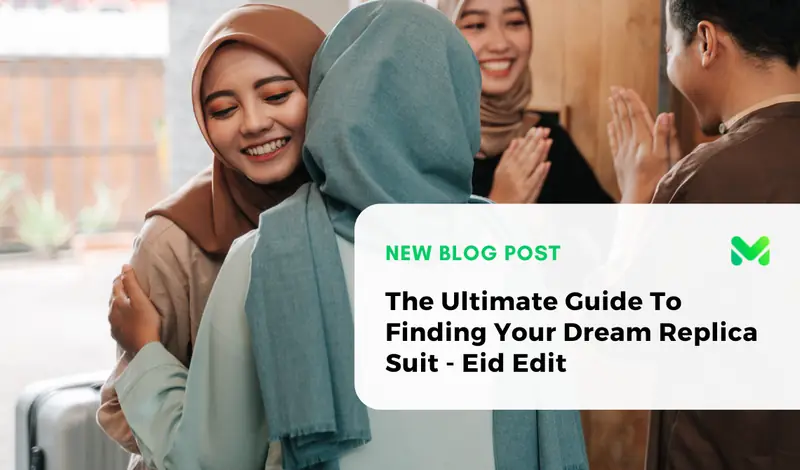 The Ultimate Guide To Finding Your Dream Replica Suit - Eid Edit
