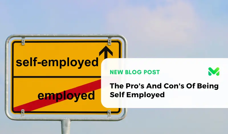 The Pro's And Con's Of Being Self Employed