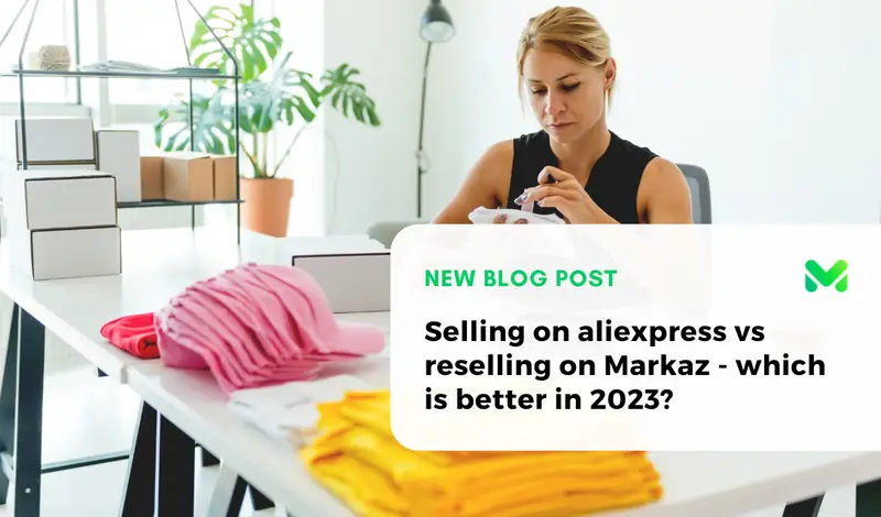 Selling on Aliexpress vs Reselling on Markaz - Which is Better in 2026?