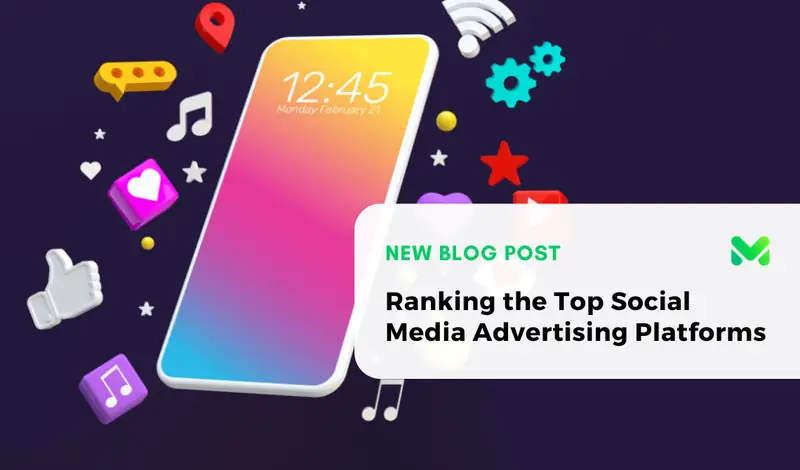 Ranking the Top Social Media Advertising Platforms