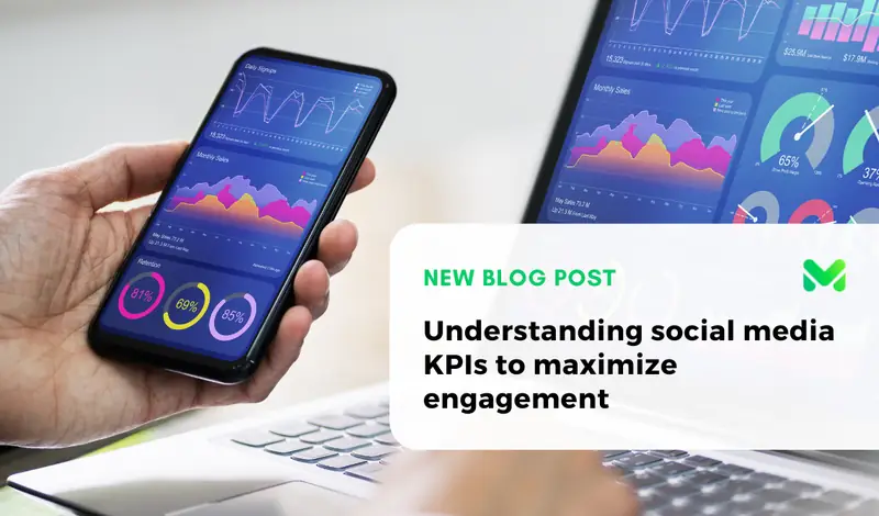 Understanding Social Media KPIs To Maximize Engagement