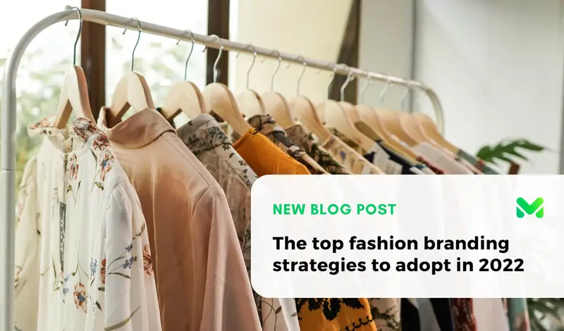 6 Fashion Branding Strategies to Adopt in 2026