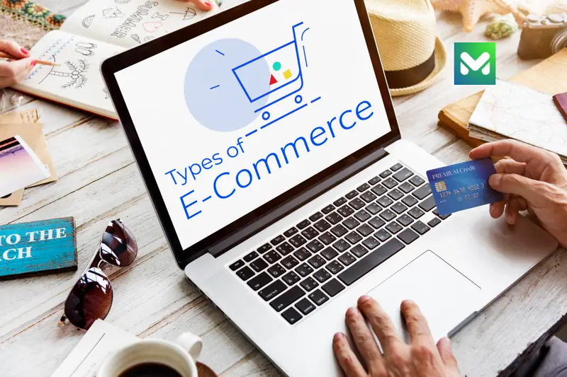 8 Main Types of Ecommerce Business Models
