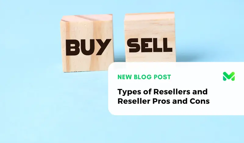 Types of Resellers and Reseller Pros and Cons