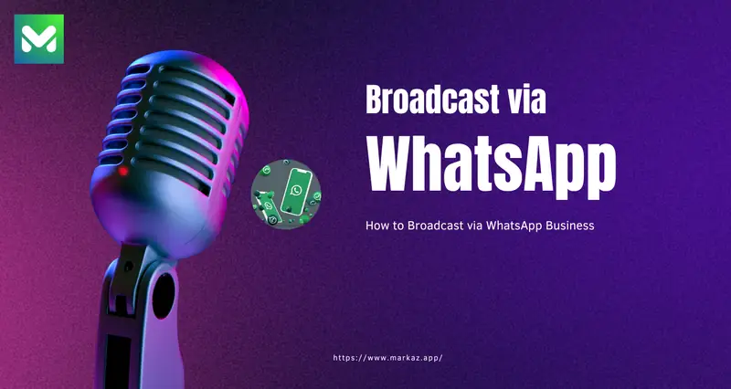 How to Broadcast via WhatsApp Business