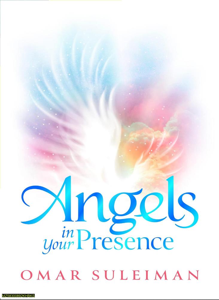 Omar Suleiman Spiritual Novel Angels In Your Presence
