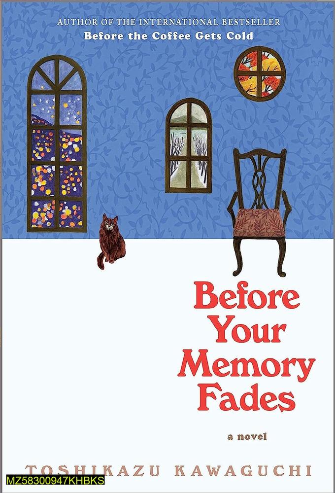 Before Your Memory Fades Novel by Toshikazu Kawaguchi