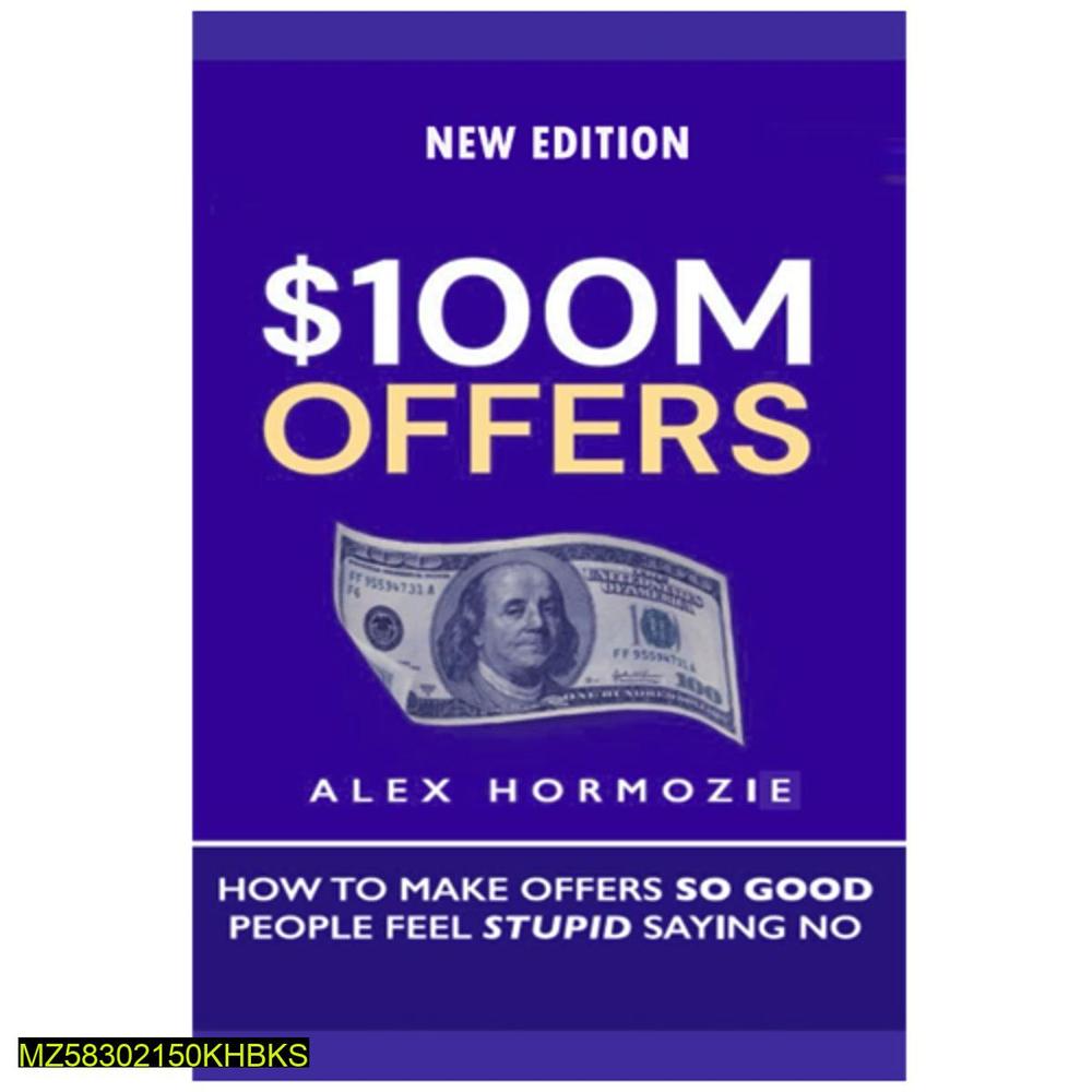 New Edition $100M Offers Book by Alex Hormozie A5 Size