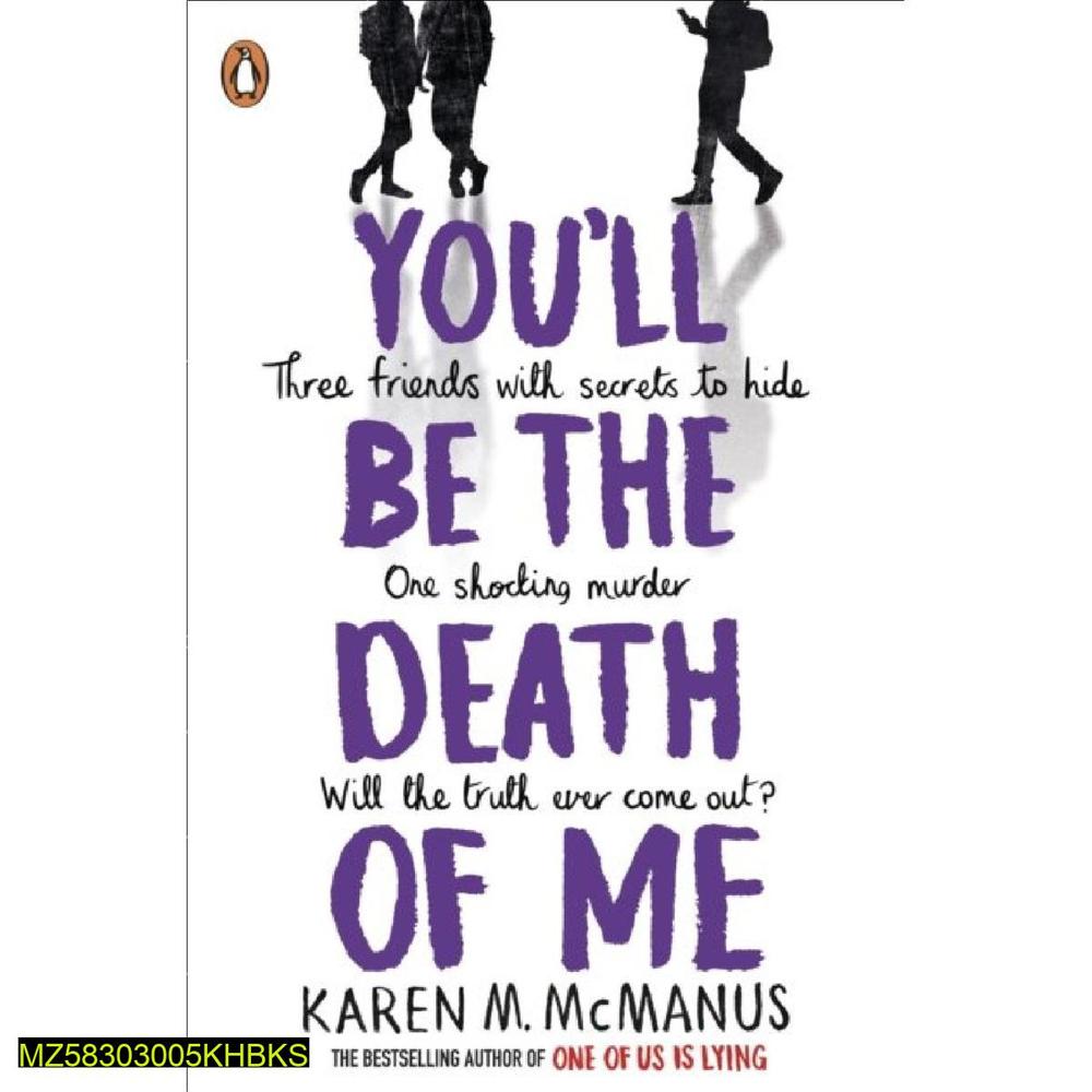 Thriller Novel by Karen M. McManus A5 Paperback You'Ll Be The Death Of Me