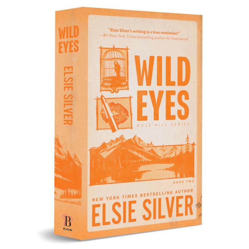 Wild Eyes by Elsie Silver A5 Fiction Novel Rose Hill Series