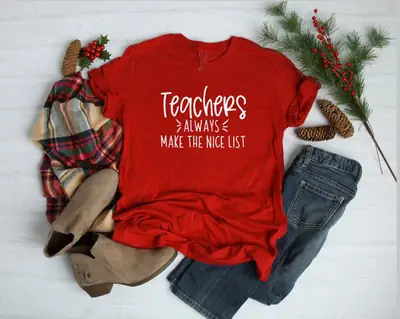 Foreign Trade Teachers T-Shirt Grey 3 Always Make the Nice List