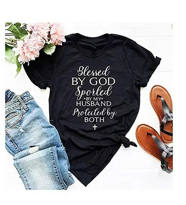 Black T-Shirt with "Blessed By God Spoiled By My Husband" Print