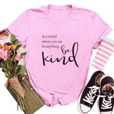 Pink T-Shirt "Be Kind" Print for Men Women