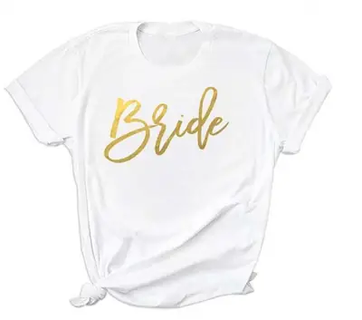Bride Gold Letter T-Shirt White Short Sleeve