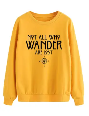 Black Crewneck Sweatshirt "Not All Who Wander Are Lost"