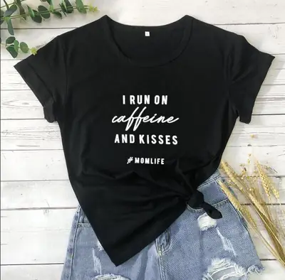 I Run On Caffeine and Kisses T-Shirt Green
