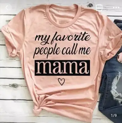 Pink T-Shirt with "My Favorite People Call Me Mama" Design