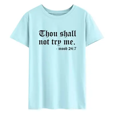Light Blue "Thou Shall Not Try Me" T-Shirt 2020