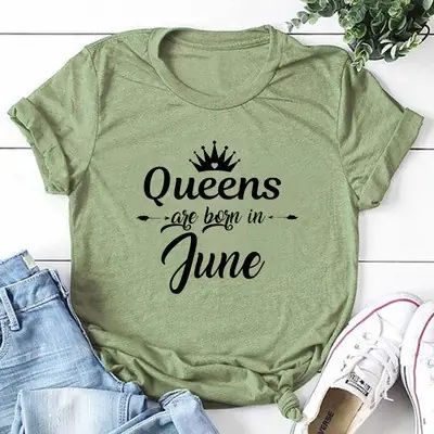 Queens Are Born in June Green T-Shirt