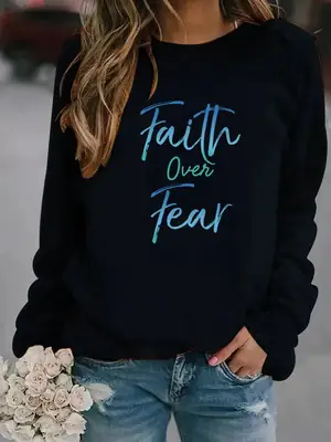 Pink Faith Over Fear Sweatshirt with Printed Design