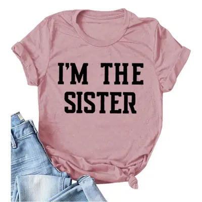 I'm the Sister Printed T-Shirt Women Pink Short Sleeve